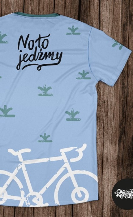 no to jedźmy niebieska koszulka